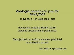 Zoologie obratlovc pro ZV Bi 2 MPZOSP 1