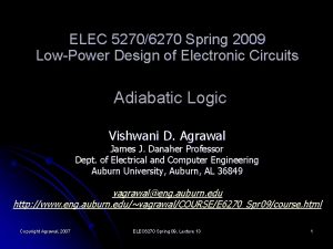 ELEC 52706270 Spring 2009 LowPower Design of Electronic