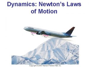 Dynamics Newtons Laws of Motion Concepts Force Newtons