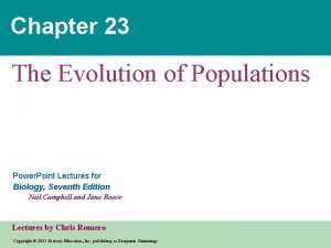 Chapter 23 The Evolution of Populations Power Point