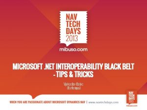 MICROSOFT NET INTEROPERABILITY BLACK BELT TIPS TRICKS Vjekoslav