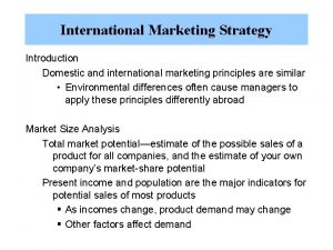 International Marketing Strategy Introduction Domestic and international marketing