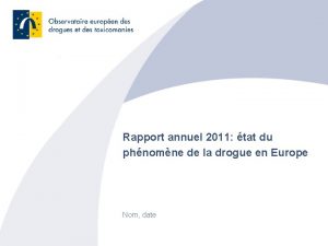 Rapport annuel 2011 tat du phnomne de la