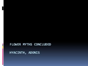 FLOWER MYTHS CONCLUDED HYACINTH ADONIS Regis amicitia non