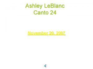 Ashley Le Blanc Canto 24 November 20 2007