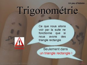 Un peu dhistoire Trigonomtrie Ce que nous allons