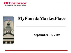 My Florida Market Place September 14 2005 AGENDA