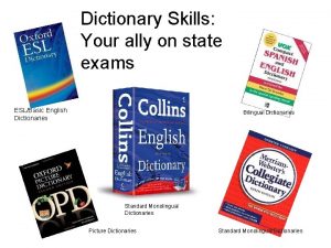 Dictionary Skills Your ally on state exams ESLBasic