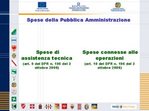 Spese della Pubblica Amministrazione Spese di assistenza tecnica