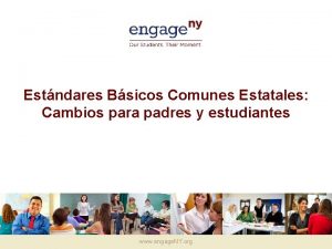 Estndares Bsicos Comunes Estatales Cambios para padres y