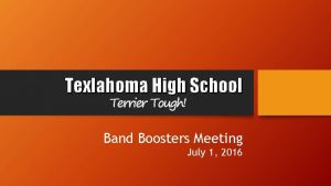 Texlahoma High School Terrier Tough Band Boosters Meeting