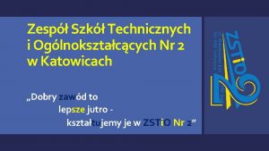 Zesp Szk Technicznych i Oglnoksztaccych Nr 2 w