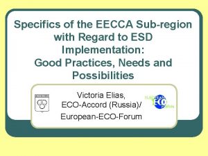 Specifics of the EECCA Subregion with Regard to