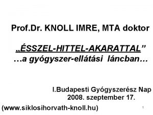 Prof Dr KNOLL IMRE MTA doktor SSZELHITTELAKARATTAL a