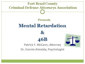 Fort Bend County Criminal Defense Attorneys Association Presents