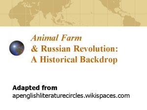 Animal Farm Russian Revolution A Historical Backdrop Adapted