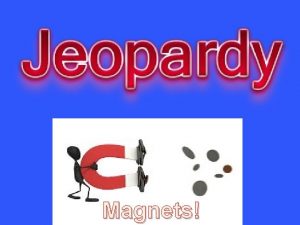 Magnets Magnets Are Fun 10 10 10 20