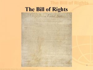 The Bill of Rights 1 Rights and Responsibilities