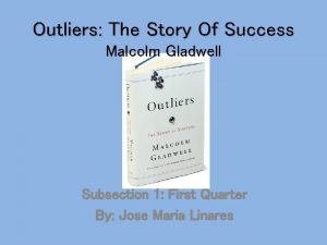 Outliers The Story Of Success Malcolm Gladwell Subsection