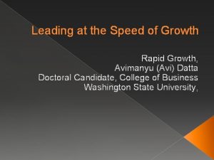 Leading at the Speed of Growth Rapid Growth