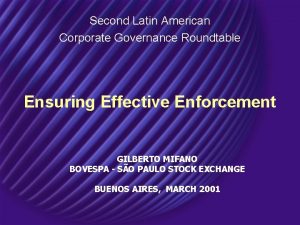 Second Latin American Corporate Governance Roundtable Ensuring Effective