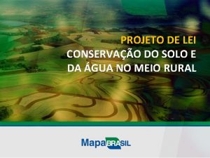 PROJETO DE LEI CONSERVAO DO SOLO E DA