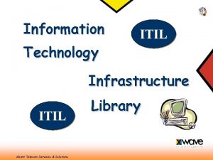 Information Technology ITIL Infrastructure ITIL Aliant Telecom Services