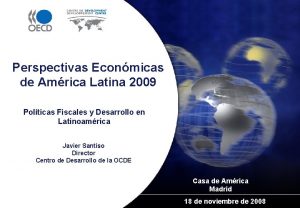 Perspectivas Econmicas de Amrica Latina 2009 Polticas Fiscales