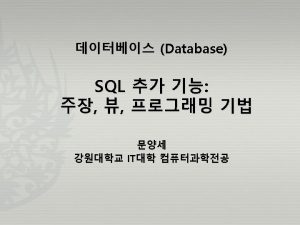 Assertion 22 SQL CREATE ASSERTION SALARYCONSTRAINT CHECK NOT