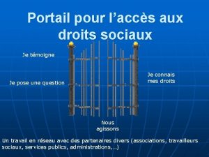 Portail pour laccs aux droits sociaux Je tmoigne