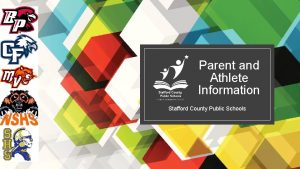 Parent and Athlete Information Stafford County Public Schools