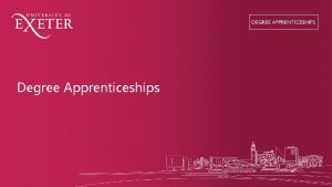 Degree Apprenticeships What are Degree Apprenticeships Degree Apprenticeships