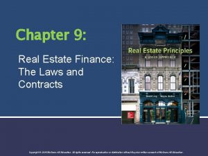 Chapter 9 Real Estate Finance The Laws and