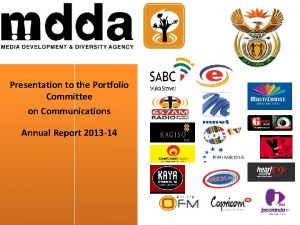 Presentation to the Portfolio Committee on Communications Annual