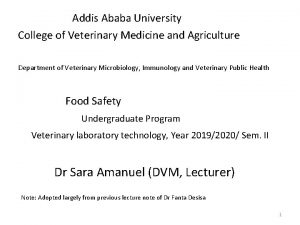 Addis Ababa University College of Veterinary Medicine and
