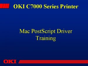 OKI C 7000 Series Printer Mac Post Script