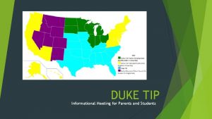 DUKE TIP Informational Meeting for Parents and Students