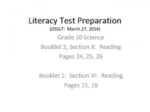 Literacy Test Preparation OSSLT March 27 2014 Grade