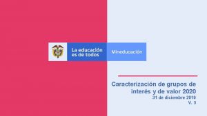 Caracterizacin de grupos de inters y de valor