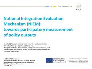 National Integration Evaluation Mechanism NIEM towards participatory measurement