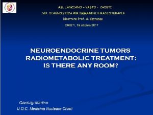 PRRT PEPTIDE RECEPTOR RADIONUCLIDE THERAPY PRRT cos Tp