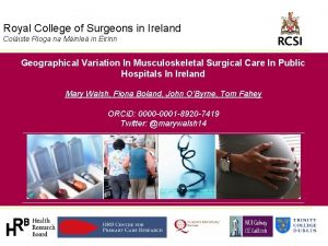 Royal College of Surgeons in Ireland Coliste Roga