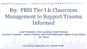 National PBIS Leadership Forum October 4 5 2018