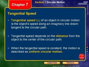 Chapter 7 Section 1 Circular Motion Tangential Speed