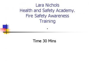 Lara Nichols Health and Safety Academy Fire Safety