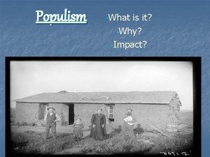 Populism What is it Why Impact The Farmers