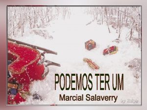 Com certeza poderemos ter um Natal Branco o