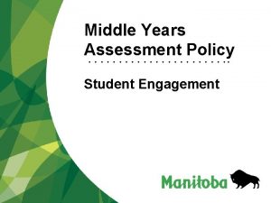 Middle Years Assessment Policy Student Engagement Advance Organizer