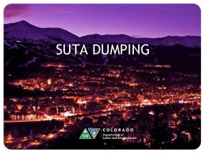 SUTA DUMPING What is SUTA Dumping SUTA State