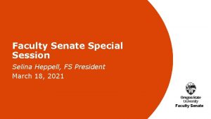 Faculty Senate Special Session v Selina Heppell FS